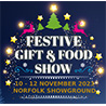 Festive Gift & Food Show - Norfolk